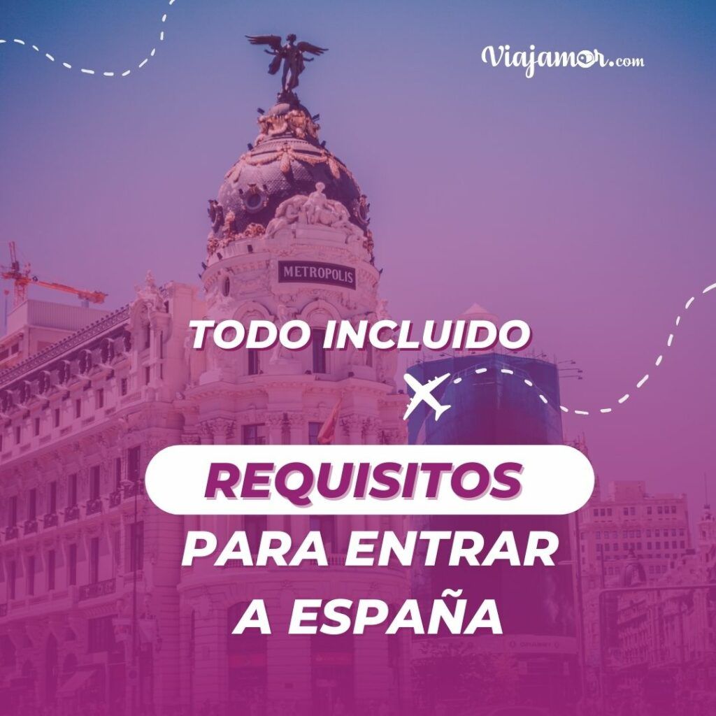 NUEVOS REQUISITOS PARA VIAJAR A ESPAÑA