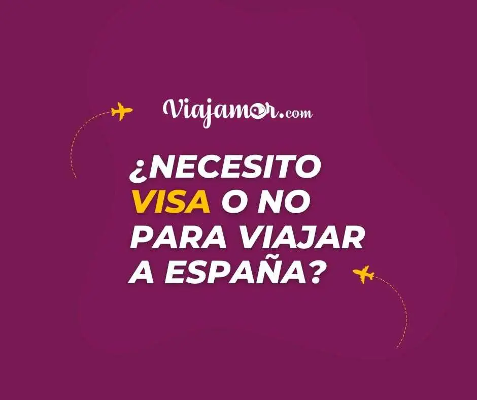 necesito visa para viajar a españa