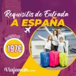 requisitos entrar a españa